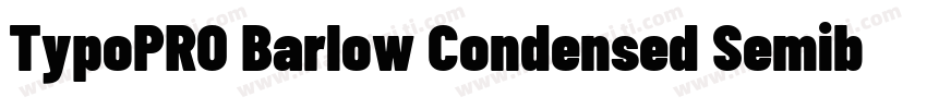 TypoPRO Barlow Condensed Semibold字体转换